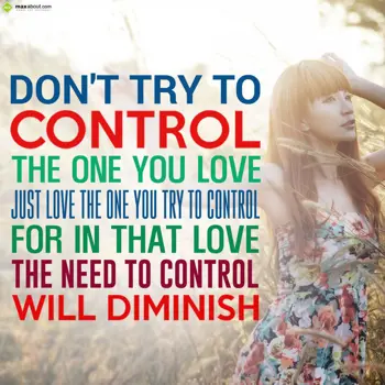 Love Wishes: Don't try to control