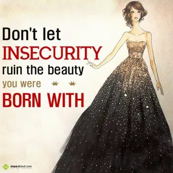 Quotes Wishes: Don't let insecurity