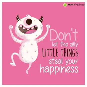 Quotes Wishes: Don't let the silly 