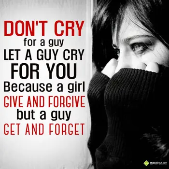 Broken Relationship Wishes: Don't cry for a guy,