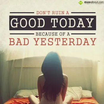 Quotes Wishes: Don't ruin a good to