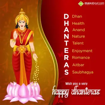 Dhanteras Wishes: D = Dhan
H = Health