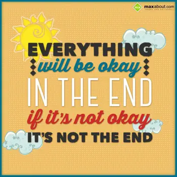 Wisdom Quotes Wishes: Everything will be O