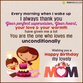 Mother - Birthday Wishes: Every morning when i