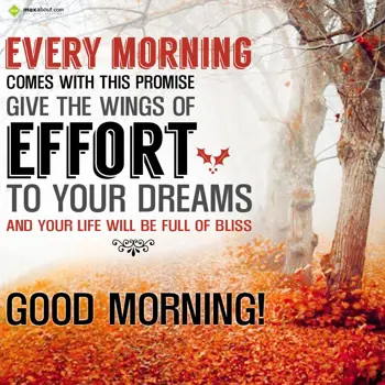 Good Morning Quotes Wishes: Every morning comes 