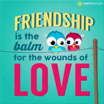 Friendship Wishes: Friendship is the ba