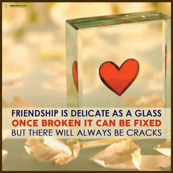 Friendship Day Wishes: Friendship is Delica