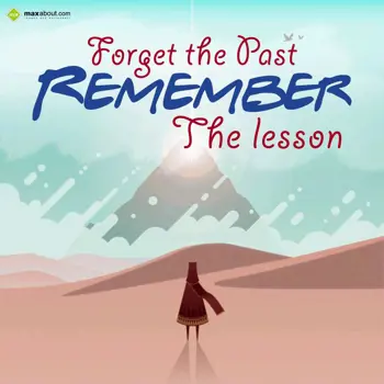 Advice Wishes: Forget the past
REM