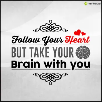 Quotes Wishes: Follow your heart bu