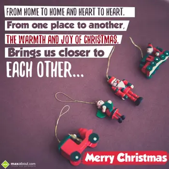 Christmas Greetings Wishes: From home to home an