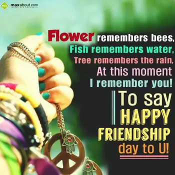 Friendship Day Wishes: Flower remembers bee