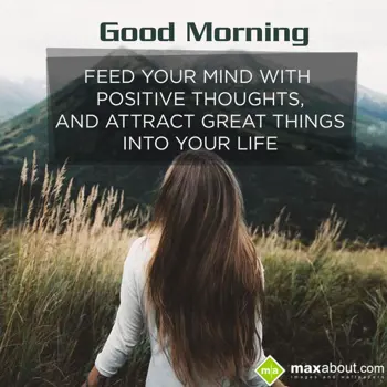 Good Morning Wishes: Feed Your Mind With 