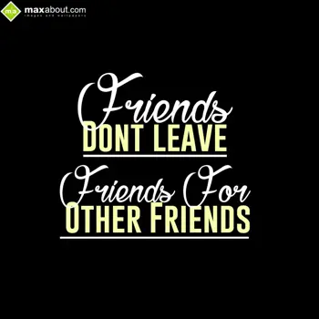 Friends Wishes: Friends Don't Leave 