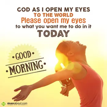 Good Morning Wishes: God as I open my eye