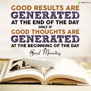 Good Morning Wishes: Good Results are gen