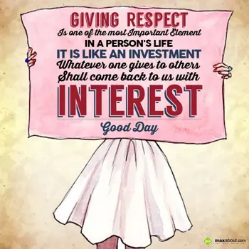 Good Day Wishes: Giving respect is on