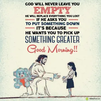 Good Morning Wishes: God will never leave