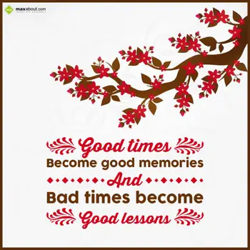 Quotes Wishes: Good times become go