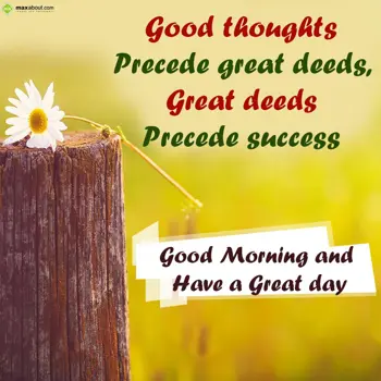 Best Good Morning Wishes Wishes: Good Thoughts Preced