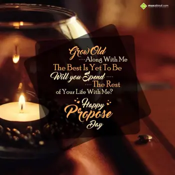 Propose Wishes: Grow Old Along With 