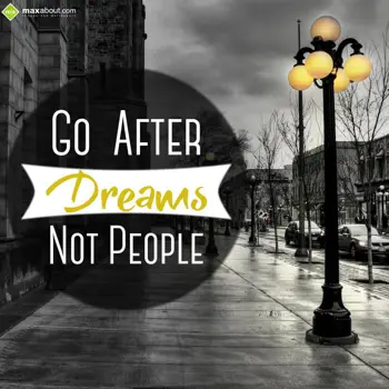 Advice Wishes: Go after dreams not 