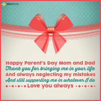 Parents Day Wishes: Happy Parent's Day M