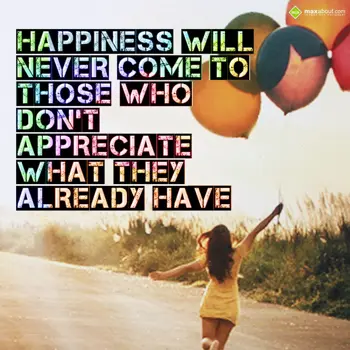 Motivational Wishes: HAPPINESS WILL NEVER