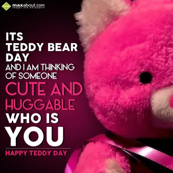 Teddy Bear Day Wishes: It’s Teddy Bear Day,