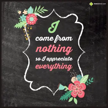 Encouragement Wishes: I come from
nothing