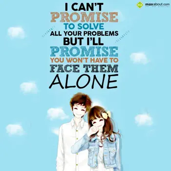 Friends Wishes: I can't promise to s