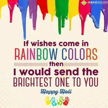 Holi Wishes Wishes: If wishes come in ra