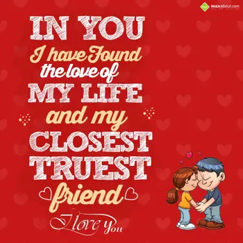 I Love You Wishes: In you I have found 