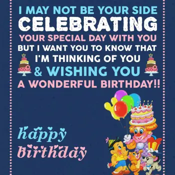 Birthday Wishes: I may not be your si