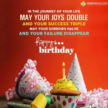 Birthday Wishes: In the journey of yo