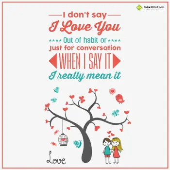 Love Wishes: I don't say 'I Love 