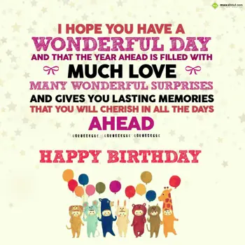 Birthday Wishes: I hope you have a wo