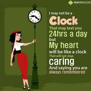 Caring Wishes: I may not be a clock