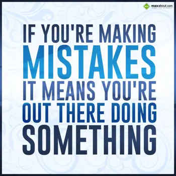 Quotes Wishes: If you're making mis