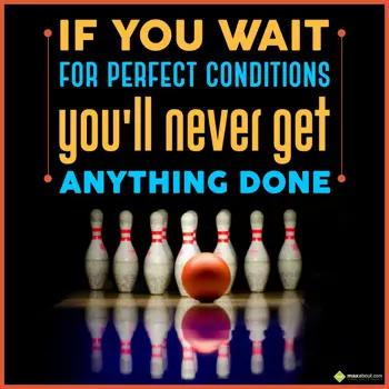 Good Morning Quotes Wishes: If you wait for perf