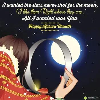 Karwa Chauth Wishes: I wanted the stars n