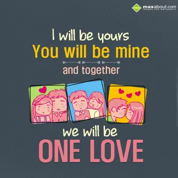 Love Wishes: I will be yours, you