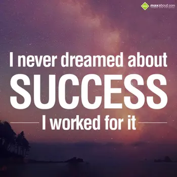 Motivational Wishes: I never dreamed abou