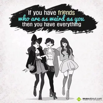 Friends Wishes: If you have friends
