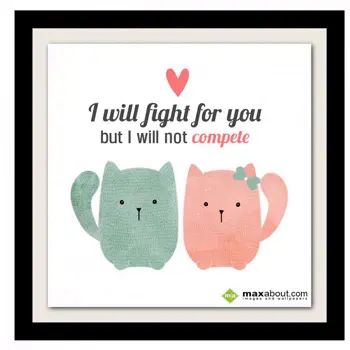 Love Quotes Wishes: I WILL FIGHT FOR YOU