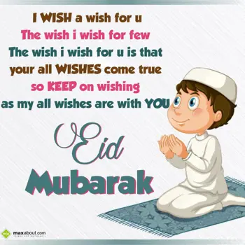 Eid Wishes: I wish a wish for yo