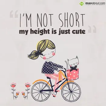 Cute Wishes: I'm not short my hei