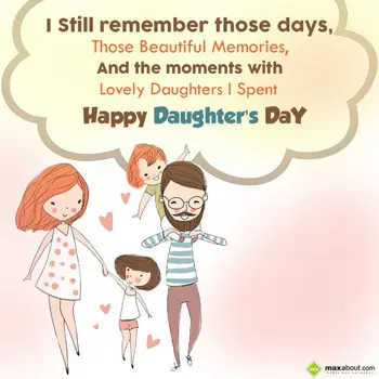 Daughters Day Wishes: I Still remember tho