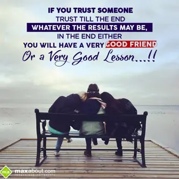 Wisdom Quotes Wishes: If u trust some one,