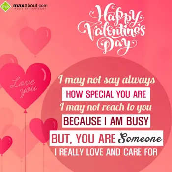 Valentine Day Wishes: I may not say always