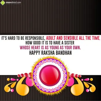 Rakhi Wishes: It's hard to be resp